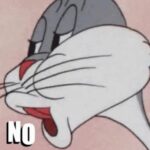 Bugsbunny says no